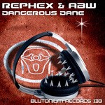 cover: Abw|Rephex - Dangerous Danes