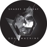 cover: Shades Of Gray - Soul Machine (album sampler)