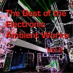 cover: Ao Nang - The Best Of The Electronic Ambient Works Vol 2