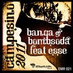 cover: Banga & Bombsoda|Esse - Campesino 2011