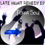 cover: Terrasoul|Various - Late Night Remedy EP (remixes)