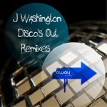 cover: J Washington|Various - Disco's Out Remixes