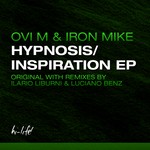 cover: Iron Mike|Ovi M - Hypnosis Inspiration EP