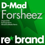 cover: D Mad - Forsheez