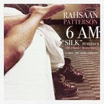 cover: Rahsaan Patterson - 6AM (Silk Remixes)