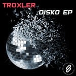 cover: Troxler - Disko EP