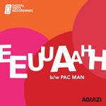 cover: Aguizi - Eeuuaahh B/W Pacman