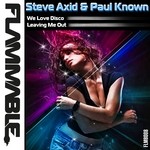 cover: Steve Axid & Paul Known - We Love Disco