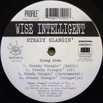 cover: Wise Intelligent - Steady Slangin'