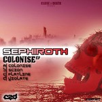 cover: Sephiroth - Colonise EP