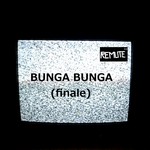 cover: Remute - Bunga Bunga (Finale)