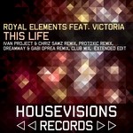 cover: Royal Elements|Royal Elements Feat Victoria - This Life