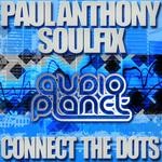 cover: Paul Anthony & Soulfix - Connect The Dots