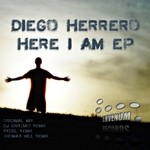 cover: Diego Herrero - Here I Am EP