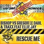 cover: Bishop|Gregor Le Dahl|Traxx|Ellie Jay - Rescue Me