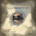 cover: Smooth Operator - Lo & Smooth EP