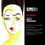 cover: Dirty Sneakers|Dj Sneak - Coming With Da Sounds