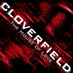 cover: Cloverfield - The House Of Love