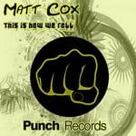 cover: Matt Cox - This Is How We Roll