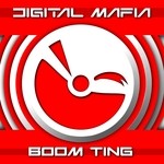 cover: Digital Mafia - Boom Ting!