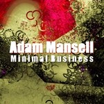 cover: Adam Mansell - Minimal Business