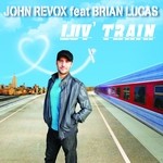 cover: Brian Lucas|Revox, John - Luv' Train