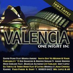 cover: Lopez, Indy|Various - One Night In Valencia (unmixed tracks)