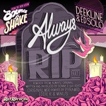 cover: Deekline|Ed Solo - Always RIP