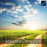 cover: Artful Dice - Deep Fall