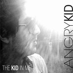 cover: Angrykid - The Kid In Me