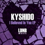 cover: Kyshido - I Believed In You EP