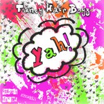 cover: Fancy Hair Boyz - Yah!