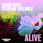 cover: Ross, Aaron|Sterling Ensemble|Ursula Rucker - Alive