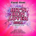 cover: Carol Jiani - Hit'n Run Lover 2011 (30Th Anniversary Special Edition)