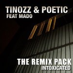 cover: Poetic|Tinozz - Intoxicated (remixes)