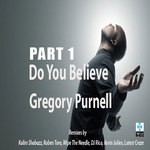 cover: Gregory Purnell - Do You Believe Part 1