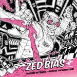 cover: Zed Bias - Biasonic Hotsauce: Birth Of The Nanocloud