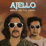 cover: Ajello|Various - Smells Like Too Cheesy