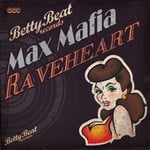 cover: Max Mafia - Raveheart