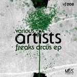 cover: Spektral|Christian Peak|Mark Rey - Freaks Circus EP