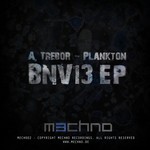 cover: A Trebor|Plankton - BNV13 EP