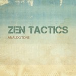 cover: Analog Tone - Zen Tactics