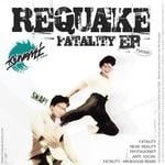 cover: Requake - Fatality EP