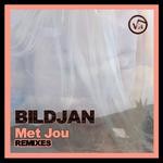 cover: Bildjan - Met Jou (remixes)