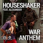 cover: Houseshaker|Alexander - War Anthem