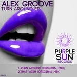 cover: Alex Groove - Turn Around EP