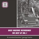 cover: Various - The Best Of Bass Machine Recordings Vol 1