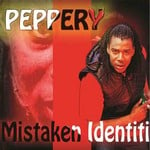 cover: Peppery - Mistaken Identiti