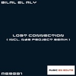 cover: Bilal El Aly - Lost Connection