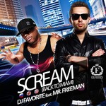 cover: Dj Favorite|Mr Freeman - Scream (Back To Miami)